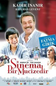 Sinema bir mucizedir