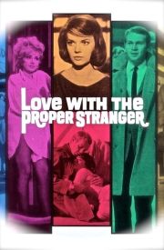 Love with the Proper Stranger