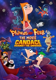 Phineas and Ferb The Movie: Candace Against the Universe
