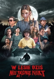 W lesie dzis nie zasnie nikt