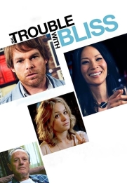 The Trouble with Bliss