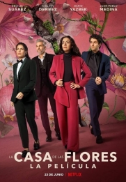 The House of Flowers: The Movie