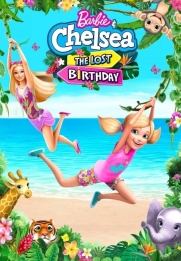 Barbie & Chelsea the Lost Birthday