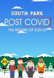 South Park: Post Covid - The Return of Covid