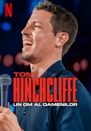 Tony Hinchcliffe: Man of the People