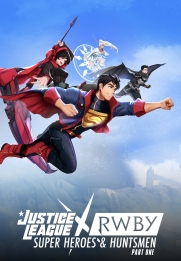 Justice League x RWBY: Super Heroes and Huntsmen Part One