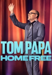 Tom Papa: Home Free