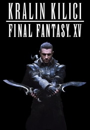 Kingsglaive: Final Fantasy XV
