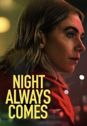 Night Always Comes