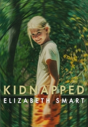 Kidnapped: Elizabeth Smart