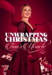 Unwrapping Christmas: Tina's Miracle
