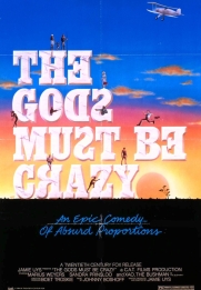 The Gods Must Be Crazy