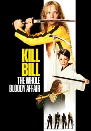 Kill Bill: The Whole Bloody Affair