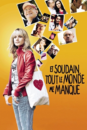 Et soudain tout tout le monde me manque
