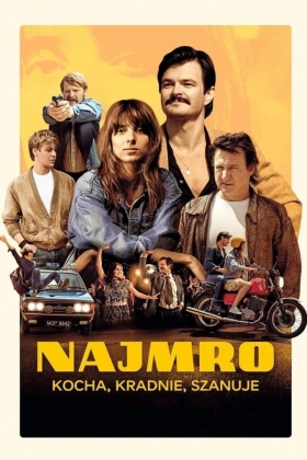 Najmro: Kocha, kradnie, szanuje