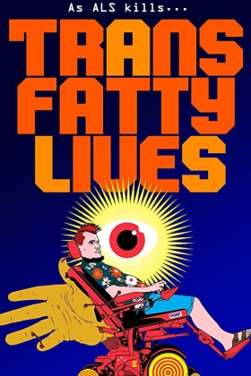 TransFatty Lives