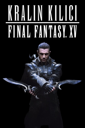 Kingsglaive: Final Fantasy XV