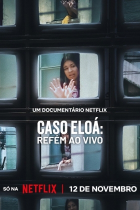 Caso Eloá: Refém ao Vivo