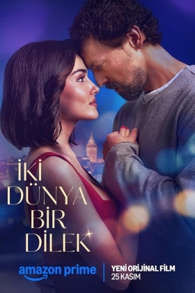 İki Dünya Bir Dilek