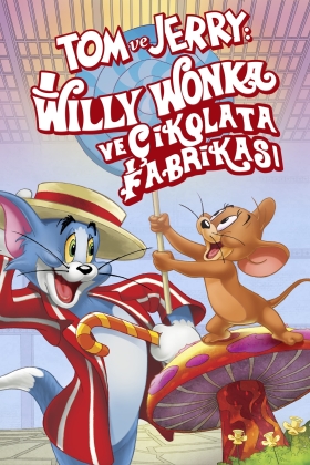 Tom and Jerry: Willy Wonka and the Chocolate Factory
