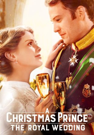 A Christmas Prince: The Royal Wedding