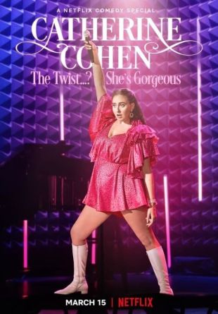 Catherine Cohen: The Twist...? She's Gorgeous