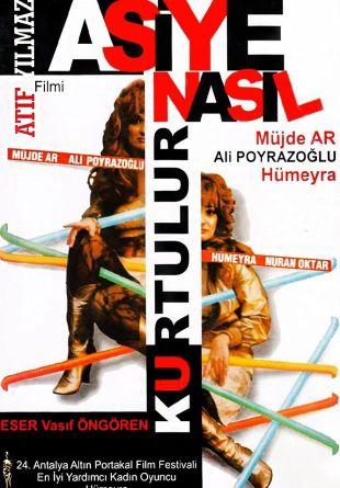 Asiye Nasıl Kurtulur