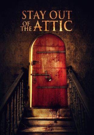 Stay Out of the F**king Attic