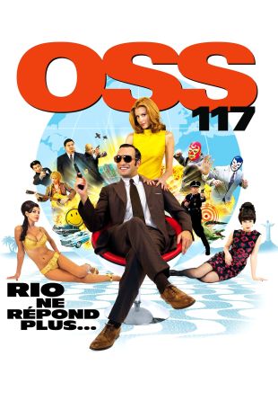 OSS 117: Rio ne répond plus