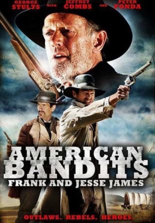 American Bandits: Frank and Jesse James