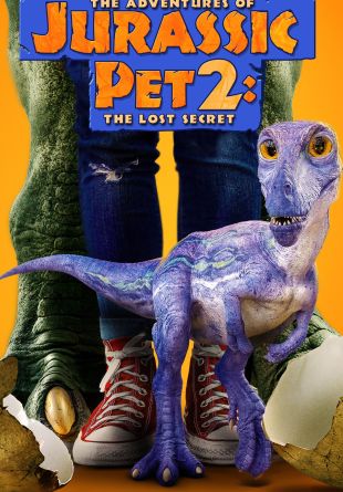 The Adventures of Jurassic Pet 2: The Lost Secret