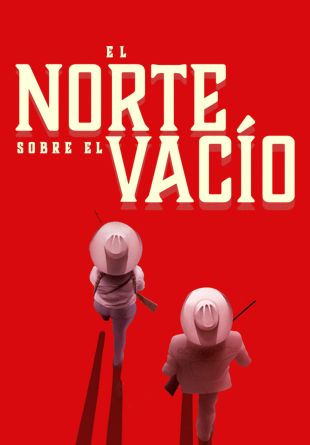 El norte sobre el vacío
