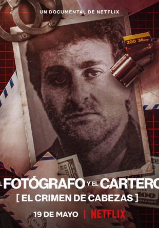 El Fotografo y el Cartero: El Crimen de Cabezas