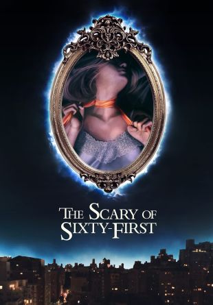 The Scary of Sixty-First