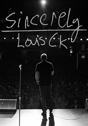 Sincerely Louis CK