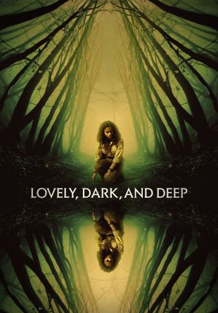 Lovely, Dark, and Deep