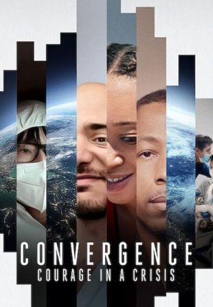 Convergence: Courage in a Crisis