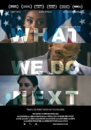 What We Do Next