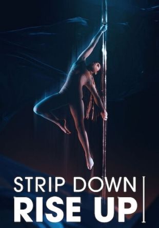 Strip Down, Rise Up