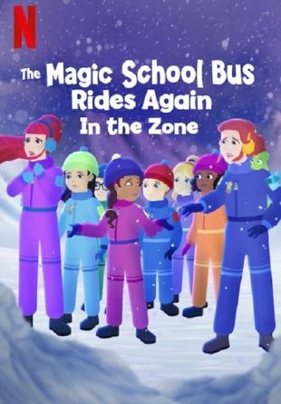 The Magic School Bus Rides Again in the Zone