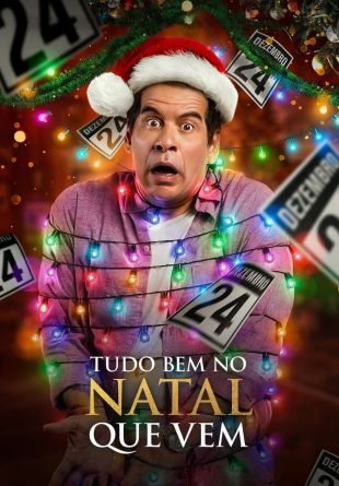 Tudo Bem No Natal Que Vem