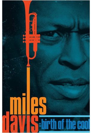 Miles Davis: Birth of the Cool