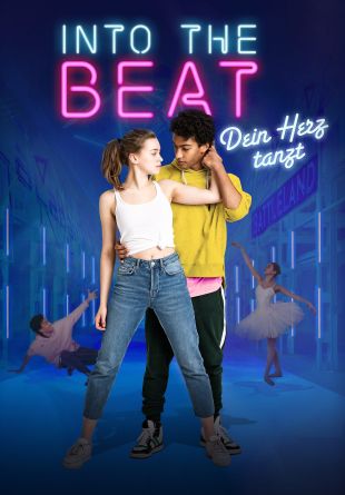 Into the Beat: Dein Herz tanzt
