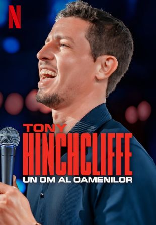 Tony Hinchcliffe: Man of the People