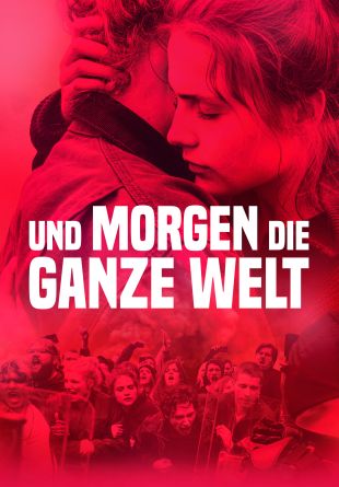 Und morgen die ganze Welt