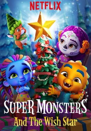 Super Monsters and the Wish Star