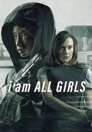 I Am All Girls