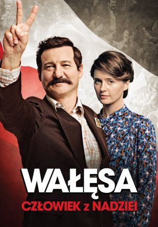Walesa. Czlowiek z nadziei