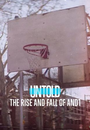 Untold: The Rise and Fall of AND1