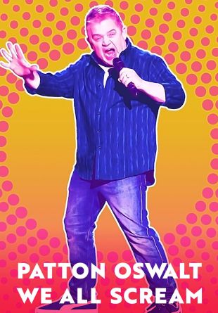 Patton Oswalt: We All Scream